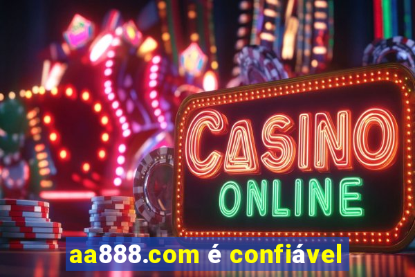 aa888.com é confiável